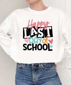 Last Day of School shirt, Happy Last Day of School Shirt, Teacher Gift Shirt, End Of School Year Tee