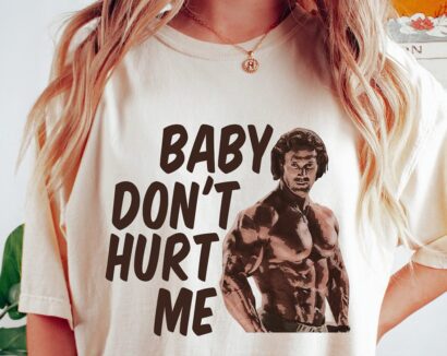 Baby Don’t Hurt Me T Shirt, Funny Mike OHearn Shirt, Meme Sweatshirt