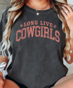 Long Live Cowgirls Shirt, Country Music Shirt, Cute Country Shirts, Western Tee