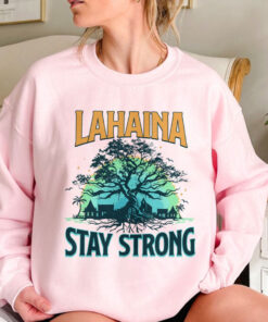 Maui Strong Shirt, Lahaina Stay Strong, Maui Wildfire Relief, Hawaii Support