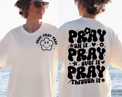 Floral Christian Sweatshirt, Pray on it Pray over it, Groovy Christ Summer T-Shirt, Trendy