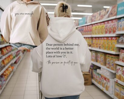 Dear Person Behind Me Hoodie, Person Behind Me Sweatshirt, Aesthetic Be Kind Sweatshirt