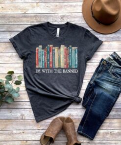 I'm With The Banned, Banned Books Shirt