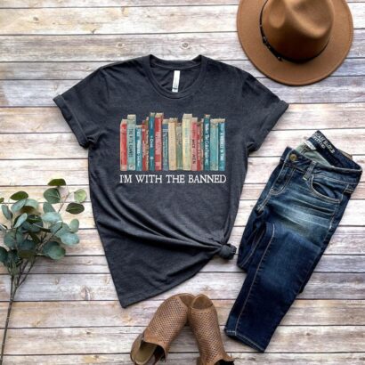 I'm With The Banned, Banned Books Shirt