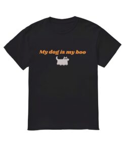 My dog is my boo shirt, Spread your love of Halloween and your furry friend shirt