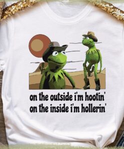 On the outside I'm hootin but on the inside I'm hollerin, Ironic kermit meme, sarcastic Kermit the frog Shirt