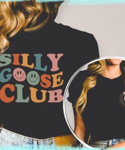 Silly Goose Club Shirt, Unisex Silly Goose Shirt, Silly Goose University, Anniversary Gift