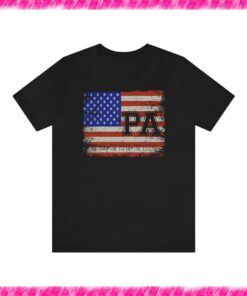 USA Flag PA Shirt, Father's Day Gift T-Shirt, Father's Day T-Shirt