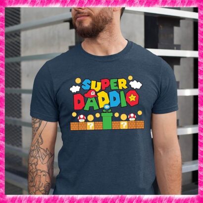 Super Daddio Shirt, Fathers Day Tshirt