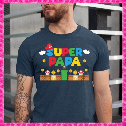 Super Papa Shirt, Funny Papa Tshirt, Father's Day Shirt