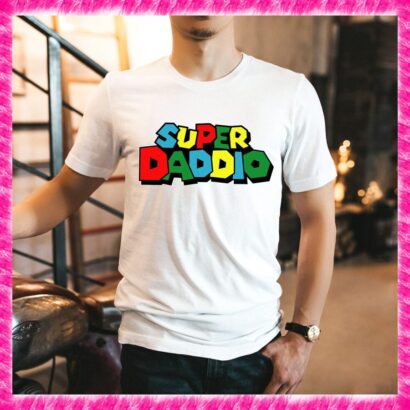 Super Daddio Shirt, Super Daddio T-Shirt, Fathers Day Shirt