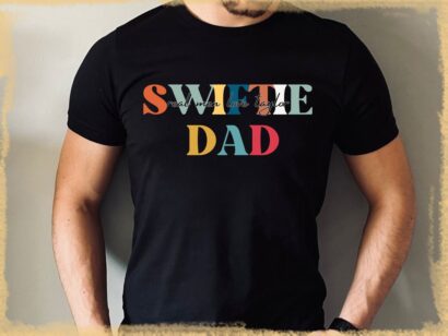 Swiftie Dad T Shirt, Swiftie Husband Shirt, Father day shirt