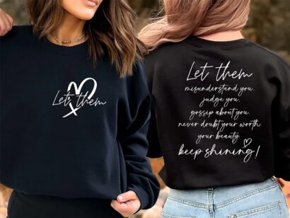 Let them shirt, inspirational and mental health shirt, keep shining shirt