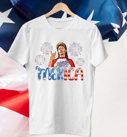 Funny Joe Dirt 4th of July Shirt, Joe Dirt Merica July 4th T-Shirt, Joe Dirt Merica Independence Day Shirt