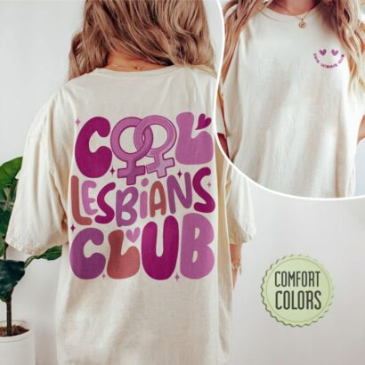 Cool Lesbians Club Tshirt, Cool Pride Club Shirt, Pride Women Shirt, Lgbtq Shirts, Lgbt Lesbian Pride Shirt