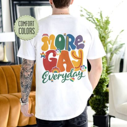 More Gay Everyday Shirt, Gay Outfits, Pride Month Shirt Gift, Gay Gifts, Equality Hurts No One Shirts