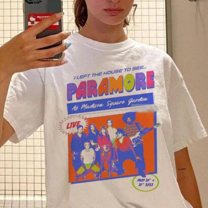 Paramore Shirt, 2023 I Left The House To See Paramore At Madison Square Garden T Shirt, Paramore Tour Shirt