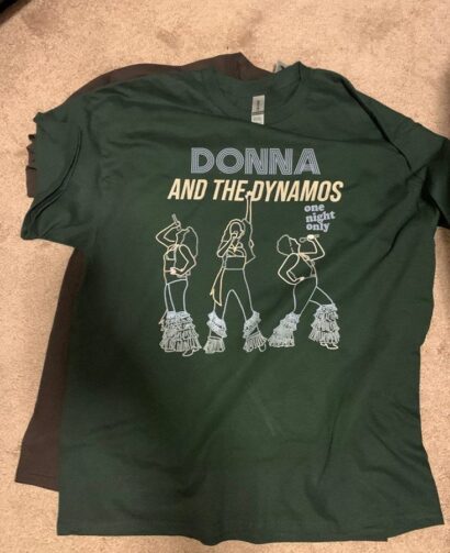 Donna & the Dynamos one night only shirt, Donna and the Dynamos Tee