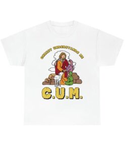 Cum shirt, Christ Understands Me shirt