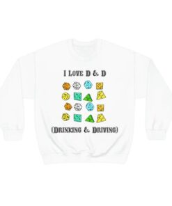 I Love D & D shirt, Drinking and Driving shirt