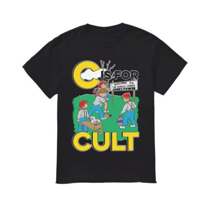 C Is For Cult Shirt, C Is For Cult T-shirt