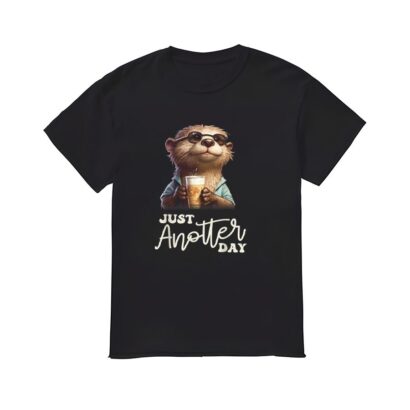 Cute Otter Shirt, Just Anotter Day for Otter lover Shirt, Floating Otter Shirt