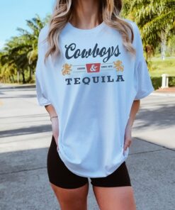 Cowboys and Tequila Shirt