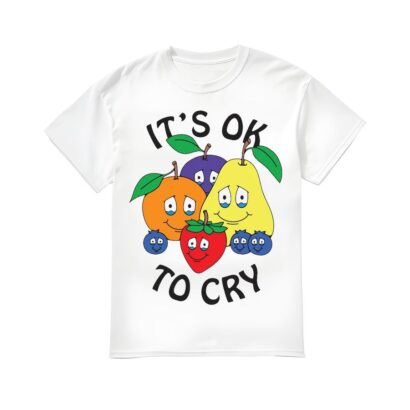 It's Okay To Cry Shirt, It's Okay To Cry T-shirt