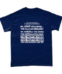 Official Do You Know The Muffin Man T-Shirt