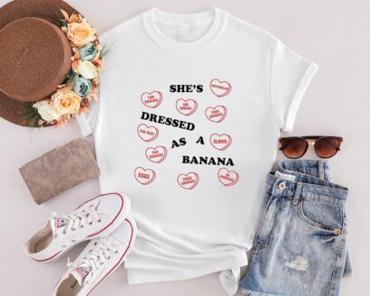 She's Dressed As A Banana Shirt,Banana Song Shirt,Song Lyrics Shirt