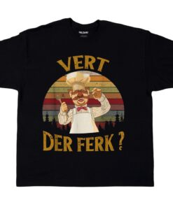 Vert Der Ferk Chef Shirt, Funny Swedish Sunset Vintage Tee