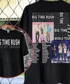 Big Time Rush Band Can't Get Enough Tour 2023 Shirt, Big Time Rush Tour Shirt