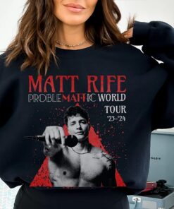 Matt Rife Problemattic World Tour Sweatshirt, Matt Rife t-shirt