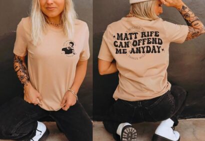 Matt rife can offend me anyday tshirt Matt rife tshirt