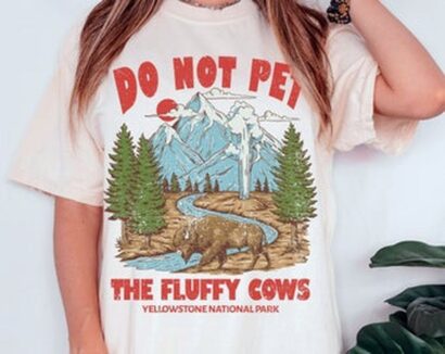 Do Not Pet the Fluffy Cows Tee, Yellowstone Tee, Yellowstone National Park T-Shirt, Comfort Colors T-shirt