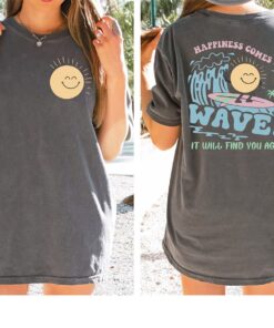 Happiness Comes In Waves Comfort Color Tees, Summer Shirt