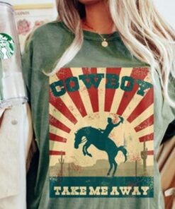 Cowboy Tee,Cowboy Take Me Away Tee , Cowboy Take Me Away T-shirt, Boho Tee, Comfort Colors Tee