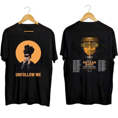 Erykah Badu Unfollow me Tour 2023 Shirt, Erykah Badu 2023 Tour Shirt