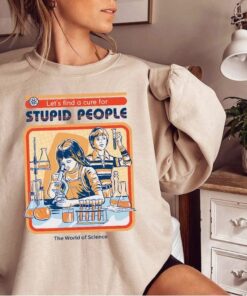 Stupid People Shirt