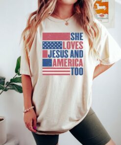 Comfort Colors She Loves Jesus And America Too Shirt, Jesus Lover America Shirt