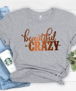 Beautiful Crazy Shirt, Luke Combs t shirt, Luke Combs Sweatshirt,