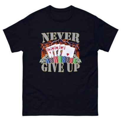 Never Give Up Shirt