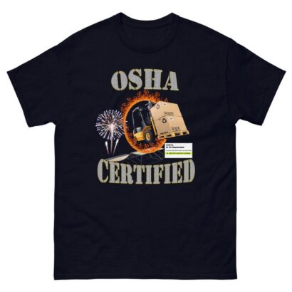 Osha Certified - Funny Work Shirt