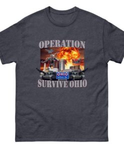 Operation Survive Ohio - Funny Meme T-Shirt
