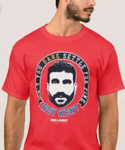 Roy Kent Shirt, Roy Kent t Shirt