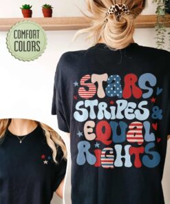 Stars Stripes Equal Rights Comfort Colors Shirt, Equal Rights 4th Of July TShirt, 4Th Of July Retro Liberal Tee