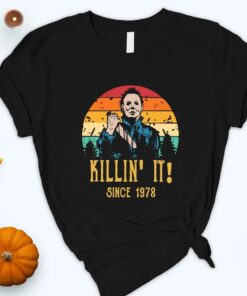 Custom Michael Myers Shirt, Killin' It Since 1978 Shirt, Halloween Shirt, Michael Myers T-shirt, Horror Movie Shirt