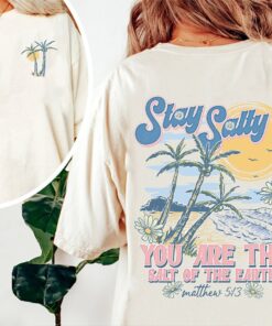 Comfort Color Stay Salty Shirt, Stay Salty Bible Verse Shirt, Comfort Colors Christian Shirt