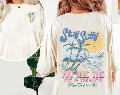 Comfort Color Stay Salty Shirt, Stay Salty Bible Verse Shirt, Comfort Colors Christian Shirt