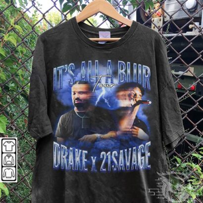 Drake 21 Savage Rap Shirt, Drake It's All A Blur Tour 2023, Drake t shirt